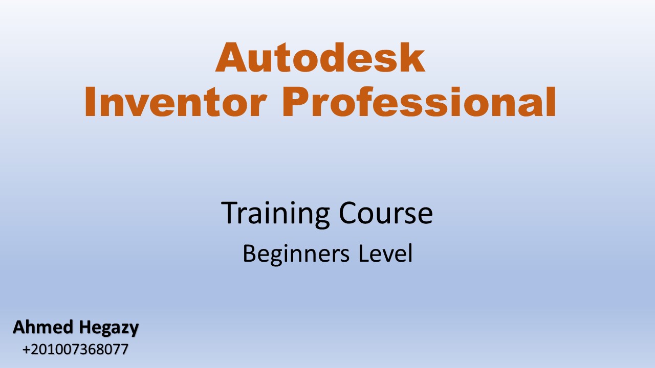 Autodesk Inventor Professional - Training Course Beginners Level - Day4